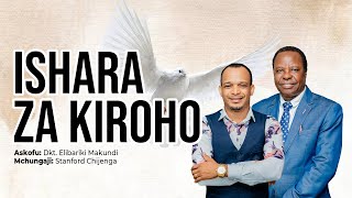 ISHARA ZA KIROHO | THIRD SERVICE |  MCH. STANFORD CHIJENGA | 21.7.2024 | CCWC MEDIA