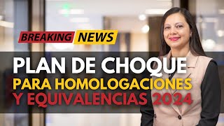 PLAN DE CHOQUE de Homologaciones y Equivalencias en España 2024 | TÍTULOS UNIVERSITARIOS💥