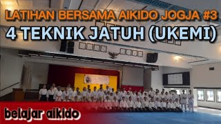 belajar aikido | latihan bersama aikido jogja #3 | ukemi | 4 teknik jatuh