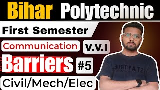 L-5. Communication Skills | Communication Barrier | First Semester Bihar Polytechnic | S.H Academy