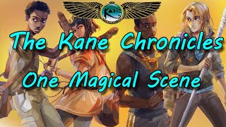 It Was More Than Just a Word | A Kane Chronicles Scene Breakdown