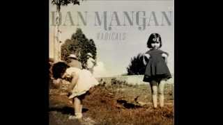 Dan Mangan - We Want To Be Pleasantly Surprised, Not Expectedly Let Down