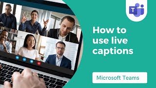 How to use live captions in Teams