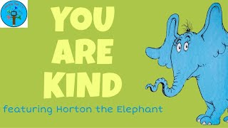 You Are Kind by Dr Suess