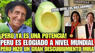 ¡Perú ya es una Potencia! Perú es Elogiado a Nivel Mundial, Mira Perú hizo un gran Descubrimiento