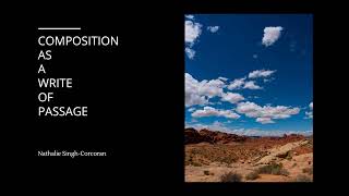 Composition as a Write of Passage - Introduction video