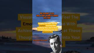 Be Silent You Will Get Everything In Life - Neville Goddard Motivation