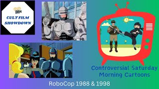 RoboCop! Controversial Saturday Morning Cartoons - a Cult Film Showdown podcast special