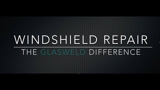 The GlasWeld Windshield Repair Difference