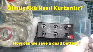 Ölmüş Akü Nasıl Kurtarılır? - How can we save a dead battery?