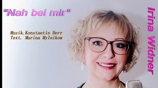 "Nah bei mir"  2024 Irina Widner