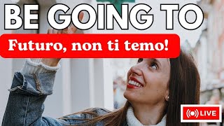 Impariamo "BE GOING TO" - Piani e Intenzioni in Inglese! 🚀