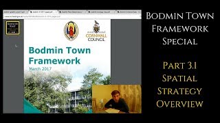 Bodmin Town Framework | Part 3.1 | Spatial Strategy Overview