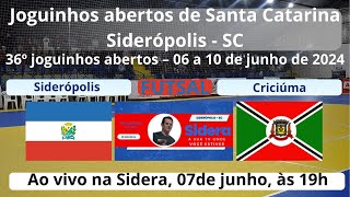 Joguinhos abertos  - Siderópolis x Criciúma