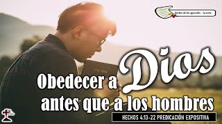 "Obedecer a Dios antes que a los hombres" Hechos 4: 13-22 16/07/2023. P. Miguel A. Arroyo