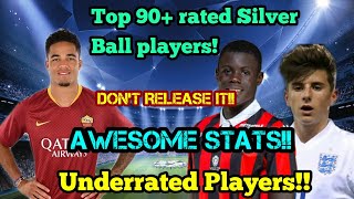 Top 10 90+ rated SILVER Ball Players | Underrated Players | J.Kluivert, Rodrygo, Sessognen...