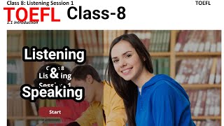 TOEFL -Junior ||Class-8||Listening & Speaking sessions ||TOEFL