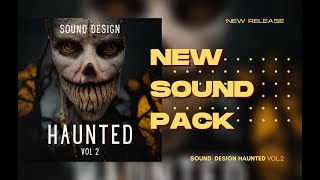 Haunted Vol. 2 | Sound Design & Music Loops Bundle