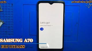 SAMSUNG A70 - SM-A705F - FRP BYPASS - GOOGLE ACCOUNT BYPASS SOLUTION