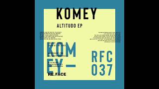 Komey - The Track [RFC037]