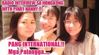 MY FIRST INTERNATIONAL RADIO INTERVIEW||PINAY NANNY VLOGGER IN HONGKONG