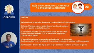 TEMA 20 JÉSUS VINO A PERDONAR LOS PECADOS Y A ENSEÑARNOS A PERDONAR