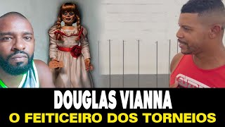 Douglas Vianna. O Feiticeiro dos Torneios.