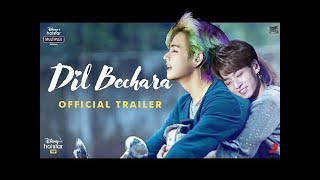 Dil Bechara |Official Trailer | BTS (TEAKOOK) \ IN BOLLYWOOD STYLE