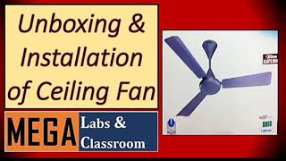 Unboxing & Installation of Ceiling Fan  / Ceiling Fan / Ceiling fan installation in Hindi