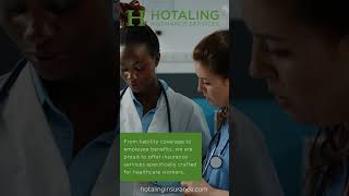 Tailored Insurance Solutions for Healthcare Workers | Hotaling Insurance Services