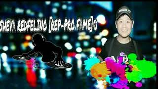 Sheva Redfelino [ REP-PRO FAME ] ™ ✪ Shape Of You (BANGERS FVNKY)-FULL-2K18