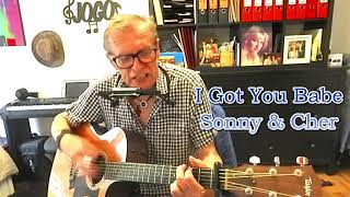 I Got You Babe - 1965 by Sonny & Cher - Unplugged Rendition w/ Acoustic Guitar and Harmonica