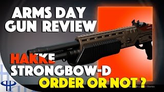 Destiny - Hakke Strongbow-D [Shotgun] - Armsday Gun Review