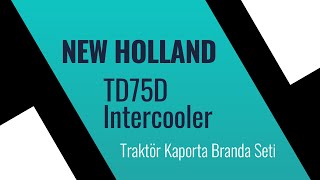 NEW HOLLAND TD75D Intercooler Traktör Branda Seti