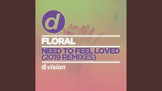 Need to Feel Loved (Laibert Edit Remix)