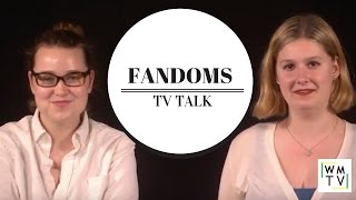 Fandoms | TV Talk