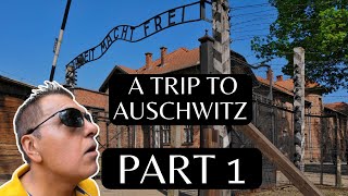 A TRIP TO AUSCHWITZ BIRKENAU  | AUSCHWITZ CONCENTRATION CAMP PART 1 | HOLOCAUST HISTORY