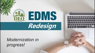 LDEQ EDMS Redesign Video Teaser