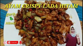 RESEP DAN CARA MEMBUAT AYAM CRISPY LADA HITAM