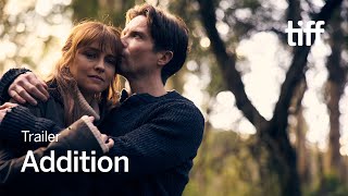 ADDITION Trailer | TIFF 2024