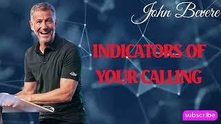 Podcast John Bevere | Indicators of Your Calling