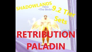 Shadowlands 9.2 Ret Paladin Tier Sets