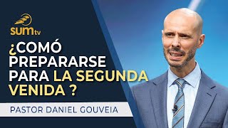 CÓMO PREPARARSE PARA LA SEGUNDA VENIDA - Pastor Daniel Gouveia || Culto Divino