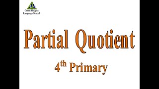 Partial Quotient