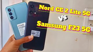 OnePlus Nord CE 2 Lite 5G Vs Samsung Galaxy F23 5G Review , Details Comparison , Specifications