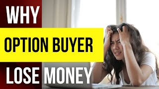 WHY OPTION BUYERS LOSE MONEY ? TRUTH EXPOSED | CA AKSHATHA UDUPA