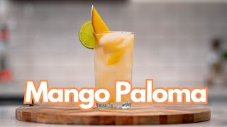 Refreshing Mango Paloma | Step-by-Step Cocktail Recipe