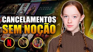 Os 5 CANCELAMENTOS mais SEM NOÇÃO da NETFLIX!