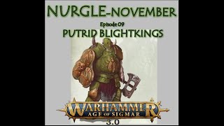 Age of Sigmar Lore: Nurgle November, Putrid Blightkings