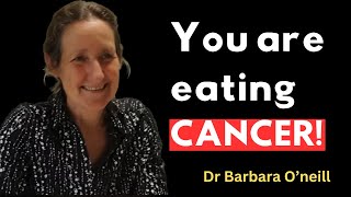 7 WORST Foods that Feed CANCER Cells🔥Barbara O'Neill